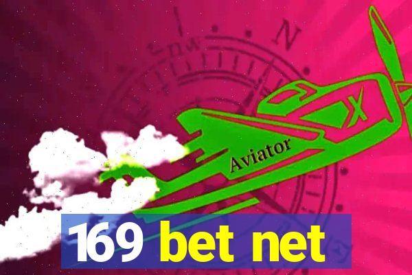 169 bet net